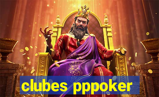 clubes pppoker